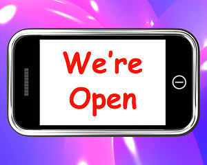 Image showing We\'re Open On Phone Shows New Store Launch