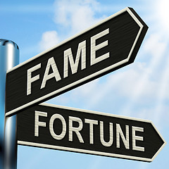 Image showing Fame Fortune Signpost Means Famous Or Prosperous