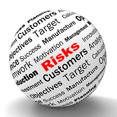 Image showing Risks Sphere Definition Shows Insecurity And Financial Risks