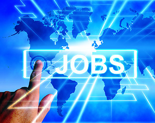 Image showing Jobs Map Displays Worldwide or Internet Career Searching