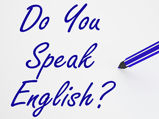Image showing Do You Speak English? On Whiteboard Shows Language Learning And 