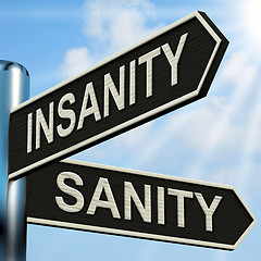 Image showing Insanity Sanity Signpost Shows Crazy Or Psychologically Sound