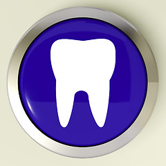 Image showing Tooth Button Means Dental Appointment Or Teeth