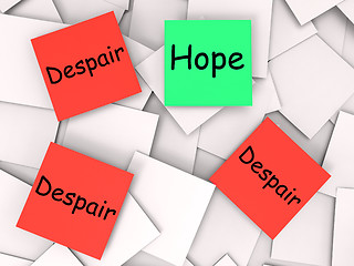 Image showing Hope Despair Post-It Notes Show Wishing Or Desperate