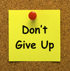 Image showing Don\'t Give Up Note Means Never Quit