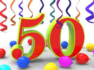 Image showing Number Fifty Party Shows Happiness And Celebrations