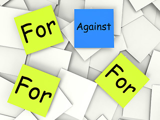 Image showing Against For Post-It Notes Mean Disagree With Or Support