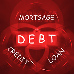 Image showing Mortgage Credit and Loan Displays financial Debt