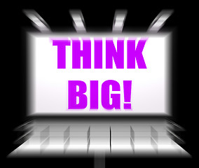 Image showing Think Big Sign Displays Encouraging Large Goals and Dreams