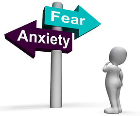 Image showing Fear Anxiety Signpost Shows Fears And Panic