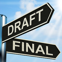 Image showing Draft Final Signpost Means Writing Rewriting And Editing