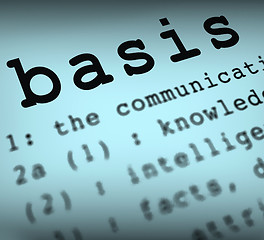 Image showing Basis Definition Means Principles And Essential Ideas