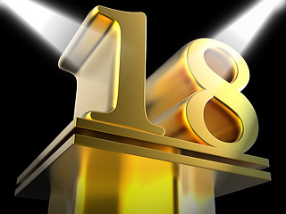 Image showing Golden Eighteen On Pedestal Shows Success Recognition Or Excelle