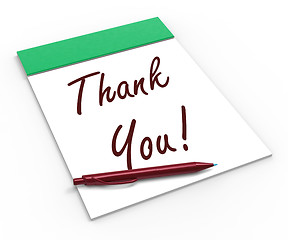 Image showing Thank You! Notebook Means Acknowledgment Or Gratefulness