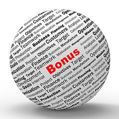 Image showing Bonus Sphere Definition Shows Financial Reward Or Benefit