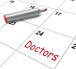 Image showing Doctors Calendar Means Medical Consultation And Prescriptions