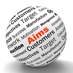 Image showing Aims Sphere Definition Means Business Goals And Objectives