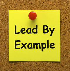 Image showing Lead By Example Note Means Mentor And Inspire