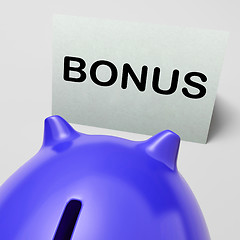 Image showing Bonus Piggy Bank Shows Incentive Extra Or Premium