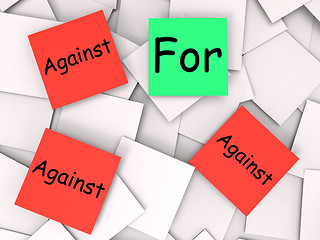 Image showing For Against Post-It Notes Show Agree Or Disagree To