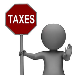 Image showing Taxes Stop Sign Means Stopping Tax Hard Work