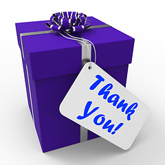 Image showing Thank You Gift Means Grateful And Appreciative