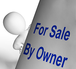 Image showing For Sale By Owner Sign Means Listing And Selling