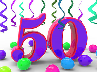 Image showing Number Fifty Party Means Colourful Birthday Party Or Decorated C