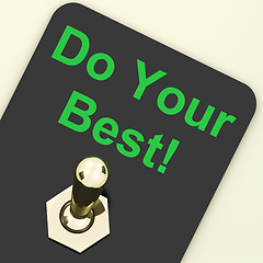 Image showing Do Your Best Switch Shows Attempt Try Hard