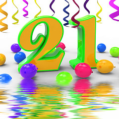 Image showing Number Twenty One Party Displays Colourful Balloons Garlands And