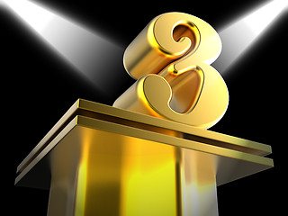 Image showing Golden Three On Pedestal Shows Entertainment Awards Or Recogniti