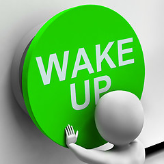 Image showing Wake Up Button Means Alarm Awake Or Morning