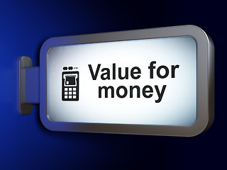 Image showing Banking concept: Value For Money and ATM Machine on billboard background