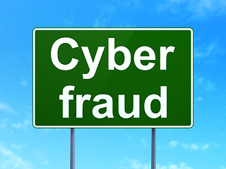 Image showing Security concept: Cyber Fraud on road sign background