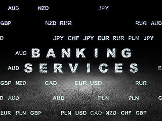 Image showing Banking concept: Banking Services in grunge dark room