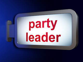 Image showing Political concept: Party Leader on billboard background