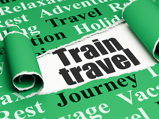 Image showing Travel concept: black text Train Travel under the piece of  torn paper