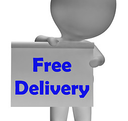 Image showing Free Delivery Sign Shows Item Delivered At No Charge