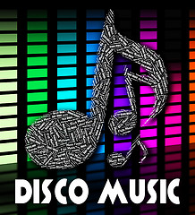 Image showing Disco Music Indicates Sound Track And Acoustic