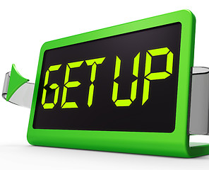 Image showing Get Up Clock Message Meaning Wake Up And Rise