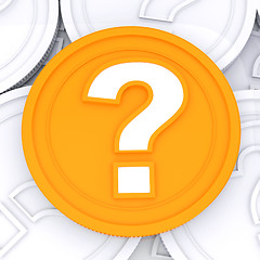 Image showing Question Mark Coin Means  Wondering About Money