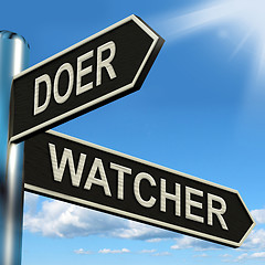 Image showing Doer Watcher Signpost Means Active Or Observer