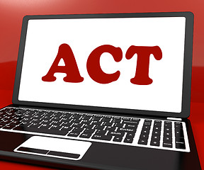 Image showing Act On Laptop Shows Motivate Inspire Or Performing