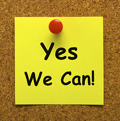 Image showing Yes We Can Note Means Don\'t Give Up