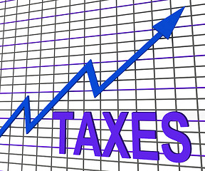 Image showing Taxes Chart Graph Shows Increasing Tax Or Taxation