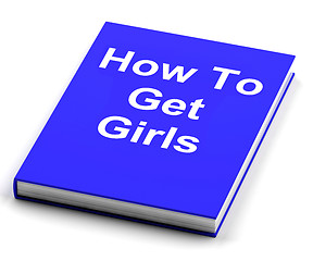 Image showing How To Get Girls Book Shows Improved Score With Chicks