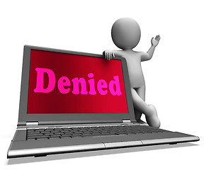 Image showing Denied Laptop Showing Rejection Deny Decline Or Refusals