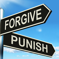 Image showing Forgive Punish Signpost Means Forgiveness Or Punishment