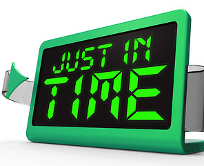 Image showing Just in Time Clock Means Not Too Late