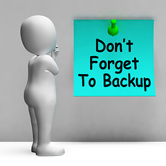 Image showing Don\'t Forget To Backup Note Means Back Up Data